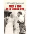AMOR Y SEXO EN LA GUERRA CIVIL