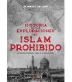 HISTORIA DE LAS EXPLORACIONES AL ISLAM PROHIBIDO