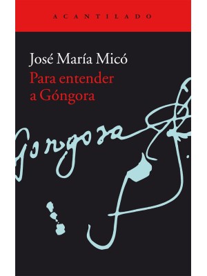 PARA ENTENDER A GÓNGORA