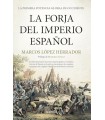 FORJA DEL IMPERIO ESPAÑOL, LA