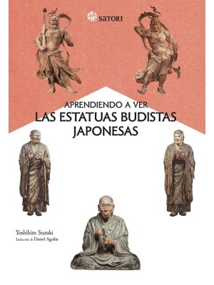 APRENDIENDO A VER LAS ESTATUAS BUDISTAS JAPONESAS