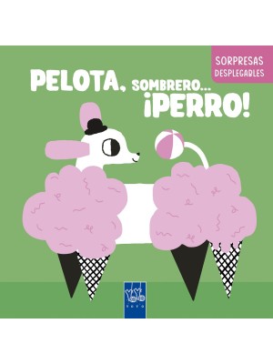 PELOTA, SOMBRERO... ¡PERRO!