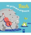 BACH. MI PRIMERA ORQUESTA