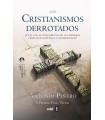 CRISTIANISMOS DERROTADOS, LOS
