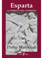 ESPARTA. LA DERROTA DEL GUERRERO