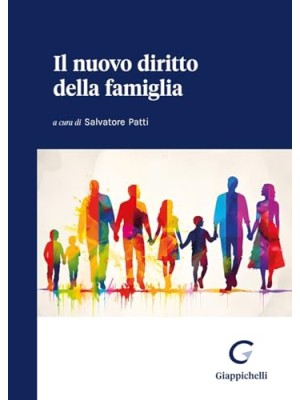 IL NUOVO DIRITTO DELLA FAMIGLIA