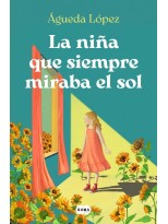 NIÑA QUE SIEMPRE MIRABA EL SOL, LA