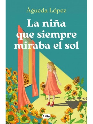 NIÑA QUE SIEMPRE MIRABA EL SOL, LA