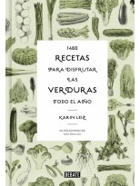1460 RECETAS PARA DISFRUTAR LAS VERDURAS TODO EL AÑO