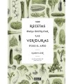 1460 RECETAS PARA DISFRUTAR LAS VERDURAS TODO EL AÑO