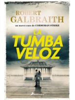TUMBA VELOZ, LA (CORMORAN STRIKE 7)