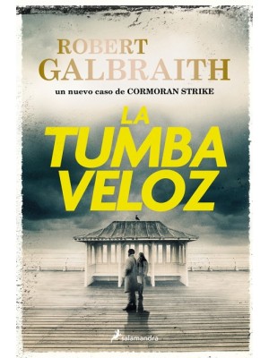 TUMBA VELOZ, LA (CORMORAN STRIKE 7)