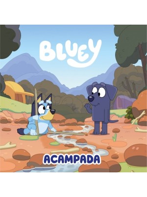 BLUEY UN CUENTO ACAMPADA