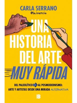 UNA HISTORIA DEL ARTE MUY RÁPIDA
