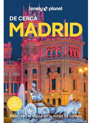 MADRID DE CERCA (LONELY PLANET)