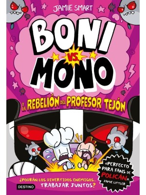 BONI VS. MONO 5 LA REBELIÓN DEL PROFESOR TEJÓN