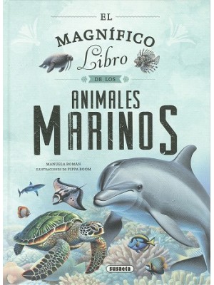 MAGNIFICO LIBRO DE LOS ANIMALES MARINOS, EL