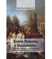 ENTRE ORIENTE Y OCCIDENTE