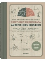 ACERTIJOS Y ENIGMAS PARA AUTENTICOS EINSTEIN