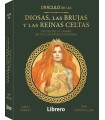 ORACULO DE LAS DIOSAS, LAS BRUJAS Y LAS REINAS CELTAS