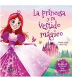 PRINCESA Y SU VESTIDO MÁGICO, LA