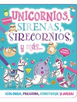 UNICORNIOS, SIRENAS, SIRECORNIOS  Y MÁS