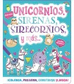 UNICORNIOS, SIRENAS, SIRECORNIOS  Y MÁS