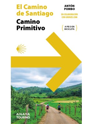 GUÍA DEL CAMINO DE SANTIAGO. CAMINO PRIMITIVO