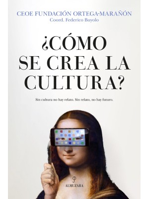 CÓMO SE CREA LA CULTURA?