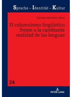 COLUMNISMO LINGÜÍSTICO FRENTE A LA CAMBIANTE REALIDAD DE LAS LENGUAS