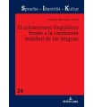 COLUMNISMO LINGÜÍSTICO FRENTE A LA CAMBIANTE REALIDAD DE LAS LENGUAS