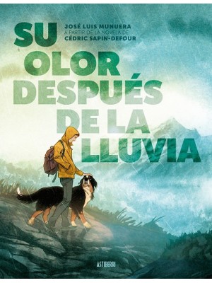 SU OLOR DESPUÉS DE LA LLUVIA