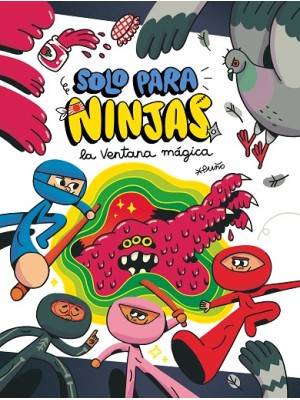 SOLO PARA NINJAS /3 LA VENTANA MAGICA