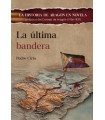 ÚLTIMA BANDERA, LA