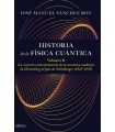 HISTORIA DE LA FÍSICA CUÁNTICA VOLUMEN II