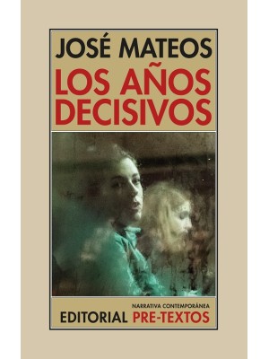 AÑOS DECISIVOS, LOS