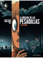BRIGADA DE LAS PESADILLAS 3 ESTEBAN