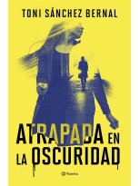 ATRAPADA EN LA OSCURIDAD