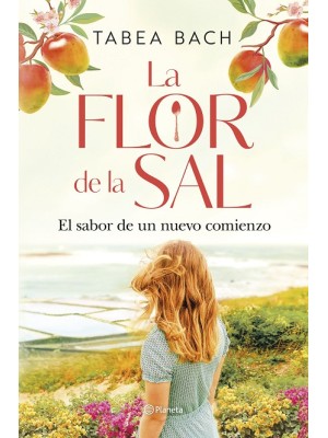 FLOR DE LA SAL. EL SABOR DE UN NUEVO COMIENZO