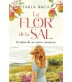 FLOR DE LA SAL. EL SABOR DE UN NUEVO COMIENZO