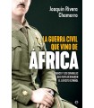 GUERRA CIVIL QUE VINO DE ÁFRICA, LA