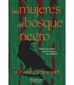 MUJERES DEL BOSQUE NEGRO, LAS