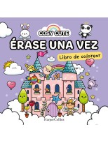 COSY CUTE: ÉRASE UNA VEZ  (¡UN LIBRO PRECIOSO PARA COLOREAR PARA TODAS LAS EDADE