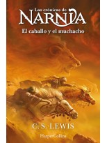 CRÓNICAS DE NARNIA /3 EL CABALLO Y EL MUCHACHO