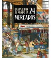 VIAJE POR EL MUNDO EN 24 MERCADOS, UN