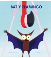 BAT Y FLAMINGO