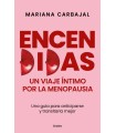 ENCENDIDAS. UN VIAJE ÍNTIMO POR LA MENOPAUSIA