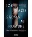 NAZIS SABÍAN MI NOMBRE, LOS