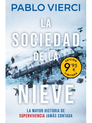 SOCIEDAD DE LA NIEVE (CAMPAÑA DE VERANO EDICIÓN LIMITADA)