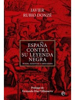 ESPAÑA CONTRA SU LEYENDA NEGRA